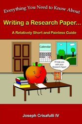 Everything You Need to Know About Writing a Research Paper