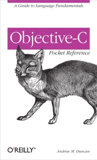 Objective-C Pocket Reference by Andrew Duncan