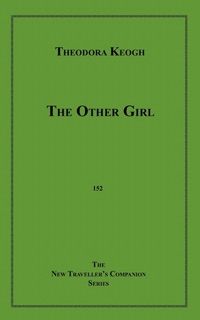 The Other Girl by Theodora Keogh