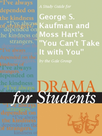 A Study Guide for George S. Kaufman and Moss Hart's 