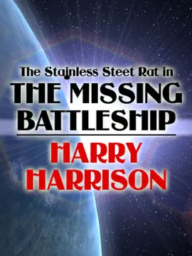 Read: The Book Stainless Steel Rat in The Missing Battleship