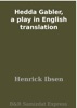 Book Hedda Gabler, a play in English translation
