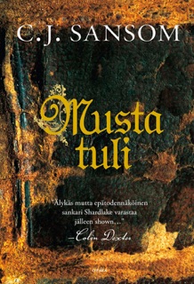 Musta tuli by C.J. Sansom