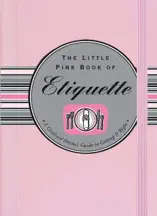 The Little Pink Book of Etiquette