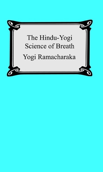 Hindu-Yogi Science of Breath cover