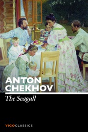 The Seagull - Anton Chekhov