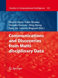 Biomedical Data and Applications - Shuichi Iwata, Yukio Ohsawa, Shusaku Tsumoto, Ning Zhong, Yong Shi & Lorenzo Magnani
