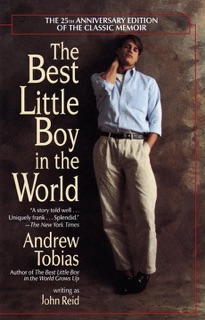 The Best Little Boy in the World by Andrew Tobias & John Reid