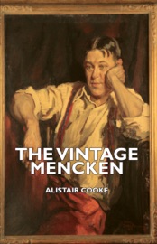 The Vintage Mencken - Alistair Cooke & H. L. Mencken