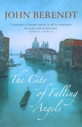 Book cover for The City of Falling Angels by John Berendt