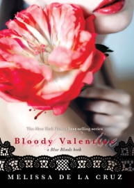 Bloody Valentine - Melissa de la Cruz