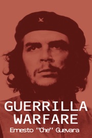 Guerrilla Warfare - Ernesto Che Guevara