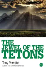 The Jewel of the Tetons