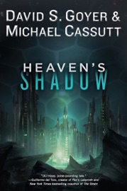 Heaven's Shadow - David S. Goyer & Michael Cassutt
