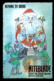Nothing to Dread: A Niteblade: Fantasy and Horror Magazine: Anthology: 2008-2009 - Rhonda Parrish