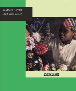 Southern Horrors by Ida B. Wells-Barnett