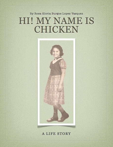 Hi! My Name is Chicken