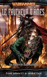 Le Faucheur D’Ames - Dan Abnett & Mike Lee
