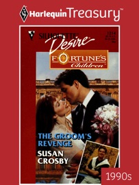 THE GROOM'S REVENGE - Susan Crosby