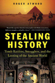 Stealing History - Roger Atwood