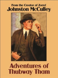 Adventures of Thubway Tham - Johnston McCulley