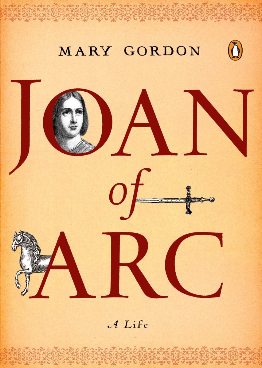 Joan Of Arc A Life cover