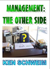 Book cover for Management: The other side by Ken Schweim