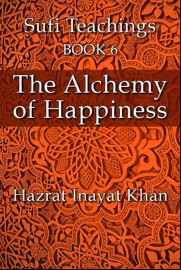 The Alchemy of Happiness