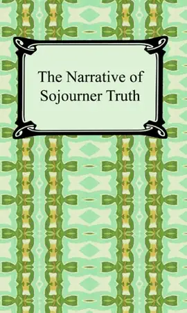 Read: The Narrative Book of Sojourner Truth