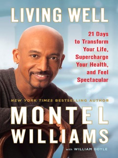 Living Well by Montel Williams & William Doyle