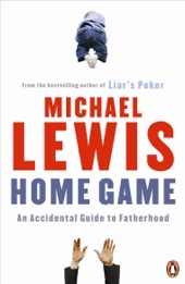 Book cover for Home Game by Michael Lewis