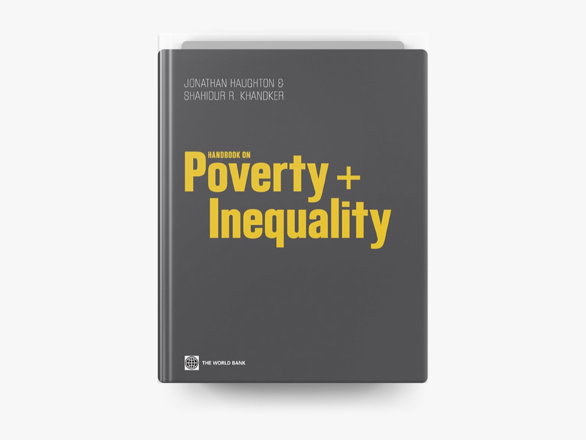 Handbook on Poverty + Inequality by Jonathan Haughton & Shahidur R