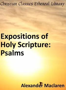 Read: Book Expositions of Holy Scripture: Psalms