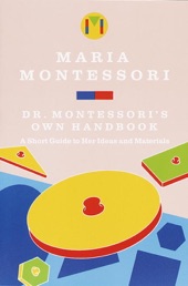Book cover for Dr. Montessori's Own Handbook by Maria Montessori