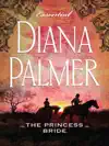 The Princess Bride by Diana Palmer Book Summary, Reviews and Downlod