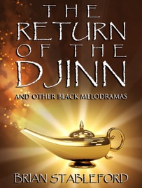 The Return of the Djinn and Other Black Melodramas