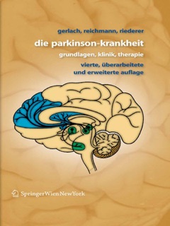 Die Parkinson-Krankheit by Manfred Gerlach, Heinz Reichmann & Peter Riederer