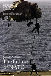 The Future of NATO by James M. Goldgeier