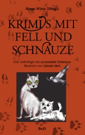 Krimis mit Fell und Schnauze Manu Wirtz