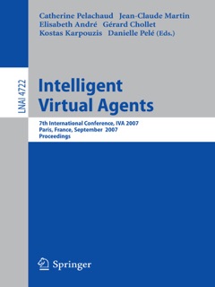 Intelligent Virtual Agents by Catherine Pelachaud, Jean-Claude Martin & Elisabeth André