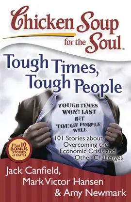 Read: Chicken Soup for the Soul: Tough Times, Tough People Book