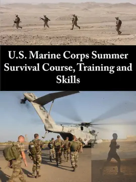 Read: U.S. Marine Corps Summer Survival Course, Training Book and Skills