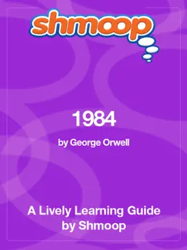 1984: Shmoop Learning Guide