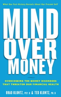 Mind over Money by Brad Klontz & Ted Klontz
