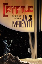Cryptic: The Best Short Fiction of Jack McDevitt - Jack McDevitt