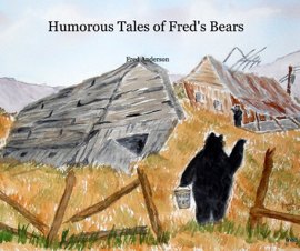 Humorous Tales of Fred's Bears
