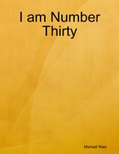Book cover for I Am Number Thirty by Michael Niad