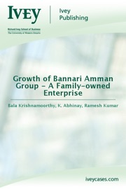 Growth of Bannari Amman Group - A Family-owned Enterprise - Bala Krishnamoorthy, K. Abhinay & Ramesh Kumar