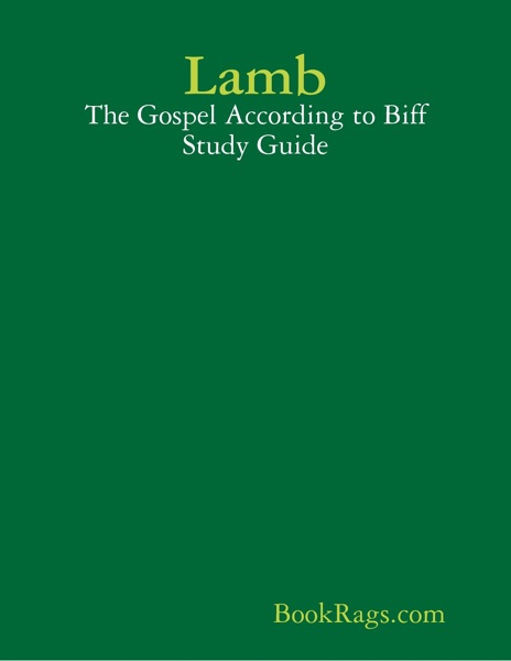 Lamb: The Gospel According to Biff Study Guide