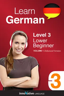 Learn German -  Level 3: Lower Beginner (Enhanced Version)